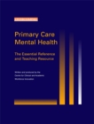 Image for A complete guide to primary care mental health  : a toolkit for professionals working with common mental health problems