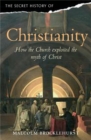 Image for The Secret History of Christianity