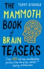 Image for The Mammoth Book of Brain Teasers