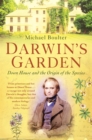 Image for Darwin&#39;s garden  : Down House and the origin of species