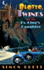 Image for Blotto, Twinks and the ex-king&#39;s daughter