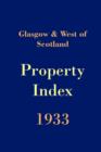 Image for Glasgow and West of Scotland Property Index 1933