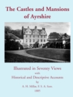 Image for The Castles and Mansions of Ayrshire, 1885
