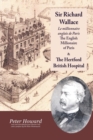 Image for Sir Richard Wallace - Le Millionaire Anglais De Paris - The English Millionaire - and The Hertford British Hospital
