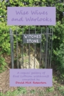 Image for Wise wives and warlocks  : a rogues&#39; gallery of East Lothian witchcraft