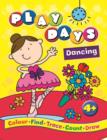 Image for Play Days Dancing