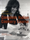Image for Ursula Ferrigno&#39;s complete Italian cookery course