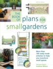 Image for The book of plans for small gardens