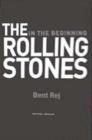 Image for The &quot;Rolling Stones&quot; : In the Beginning