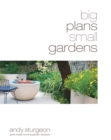 Image for Big Plans, Small Gardens