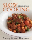 Image for Slow cooking  : easy one-pot dishes for the slow cooker, oven and hob