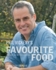 Image for Phil Vickery&#39;s favourite food  : the best of British cooking