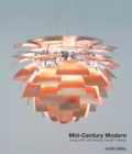 Image for Mid-century modern  : living with mid-century modern design