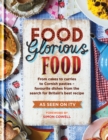 Image for Food Glorious Food: Family Recipes for the Nation&#39;s Favourite Dishes