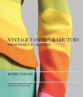 Image for Vintage fashion &amp; couture: from Poiret to McQueen