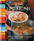 Image for Real Mexican: 65 classic &amp; contemporary recipes