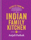 Image for Secrets From My Indian Family Kitchen