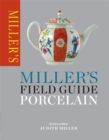 Image for Miller&#39;s Field Guide: Porcelain