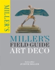 Image for Miller&#39;s Field Guide: Art Deco
