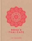Image for Rosa&#39;s Thai cafe  : the cookbook