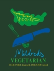 Image for Mildreds  : the cookbook