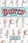 Image for Bunty for girls  : golden age classic stories : v.1