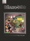 Image for The Beano and the Dandy : Discover a Long Lost Hoard of Vintage Comic Gold...