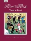 Image for Oor Wullie &amp; The Broons: Young At Heart : A Hearty Dose of Laughter For The Whole Family
