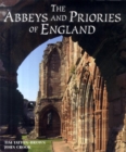 Image for The abbeys and priories of England