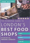 Image for The essential guide to London&#39;s best food shops
