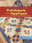 Image for Quick &amp; Easy Patchwork and Applique
