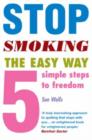 Image for Stop smoking the easy way  : 5 simple steps to freedom