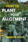 Image for How to Plant Your Allotment