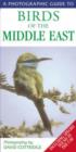 Image for A Photographic Guide to Birds of the Middle East : Including Species Found in the UAE