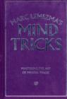 Image for Marc Lemezma&#39;s mind tricks  : mastering the art of mental magic