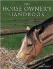 Image for The Horse Owner&#39;s Handbook