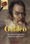 Image for Galileo  : &#39;I say, that the Earth moves and the sun stands still&#39;