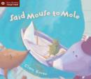 Image for Said Mouse to Mole