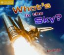 Image for What&#39;s in the Sky?