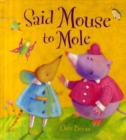 Image for Said Mouse to Mole