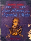 Image for Francis Drake and the Sea Rovers of the Spanish Main