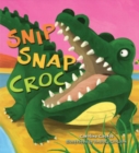 Image for Storytime: Snip Snap Croc