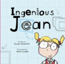 Image for Ingenious Jean  : written by Susan Chandler