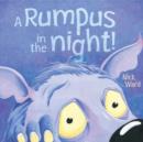 Image for A rumpus in the night
