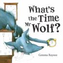 Image for What&#39;s the Time Mr Wolf?
