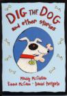 Image for Dig the Dog and Other Stories