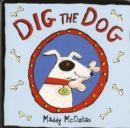 Image for Dig the dog