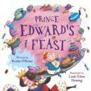 Image for Prince Edward&#39;s Feast