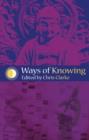 Image for Ways of knowing  : science and mysticism today
