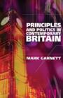 Image for Principles and Politics in Contemporary Britain
